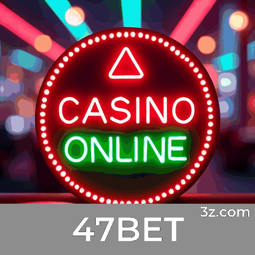 47BET: Experimente Apostas Completas e Convenientes